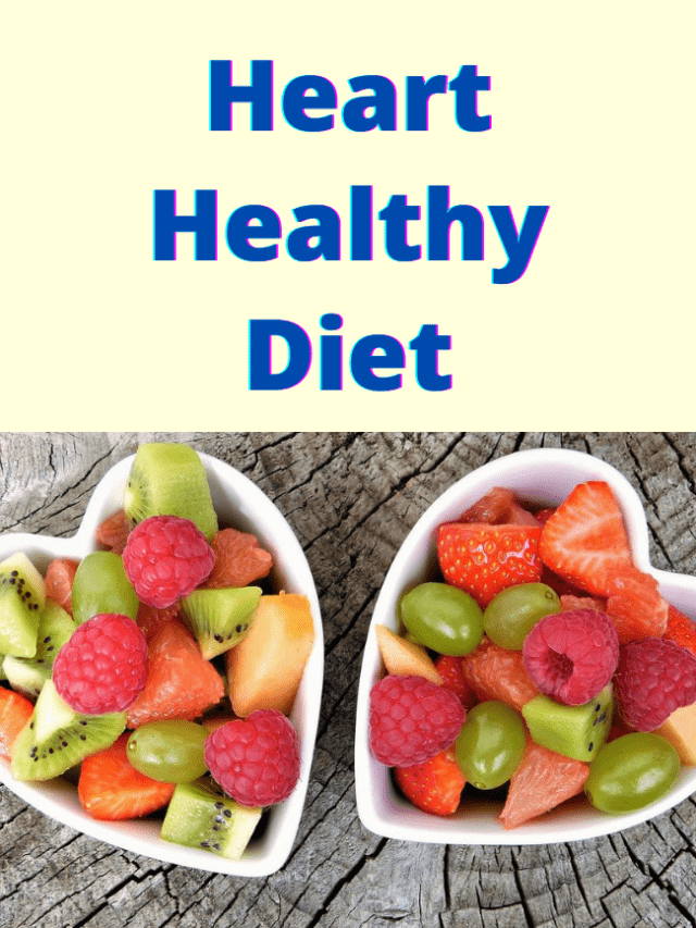 Read more about the article Heart-Healthy Diet